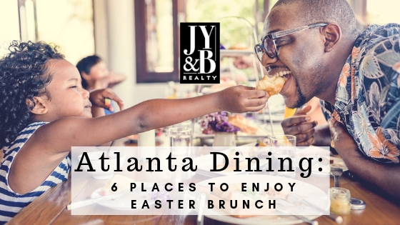 Easter Brunch in Atlanta-Josey Young & Brady Realty