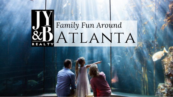 Family Fun Around Atlanta - JYB Realty