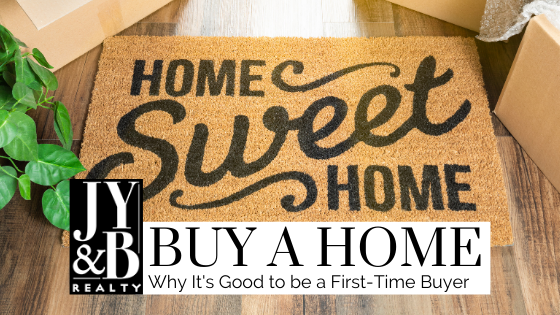 First-Timing Buyers in 2020 - JYB Realty