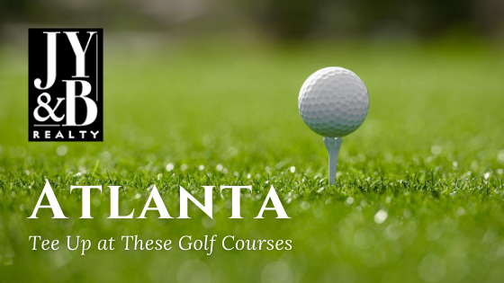 Atlanta Golf Courses - JYB Realty