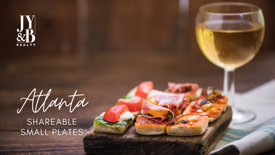 Small Plate Sharing in Atlanta - JYB Realty