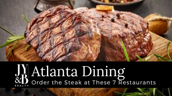 Atlanta Steakhouses - JY&B Realty